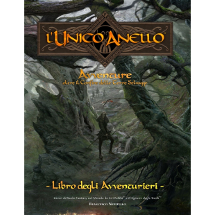 L'Unico Anello: Avventure oltre le terre