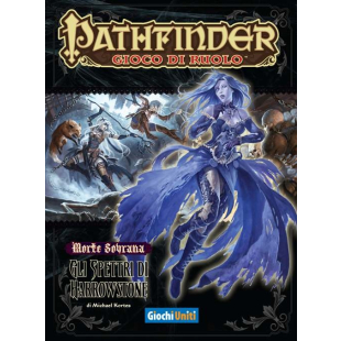 PATHFINDER SAGA: MORTE SOVRANA 1
